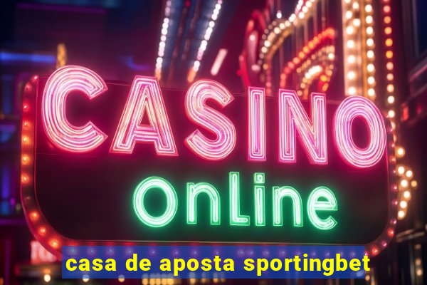 casa de aposta sportingbet