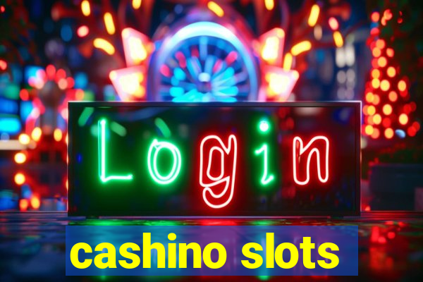 cashino slots