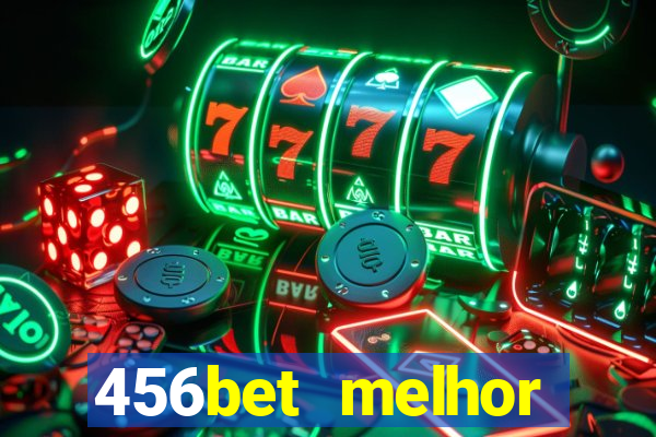 456bet melhor horário para jogar