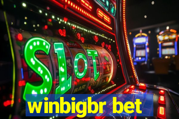 winbigbr bet