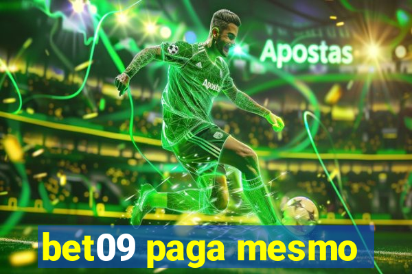 bet09 paga mesmo