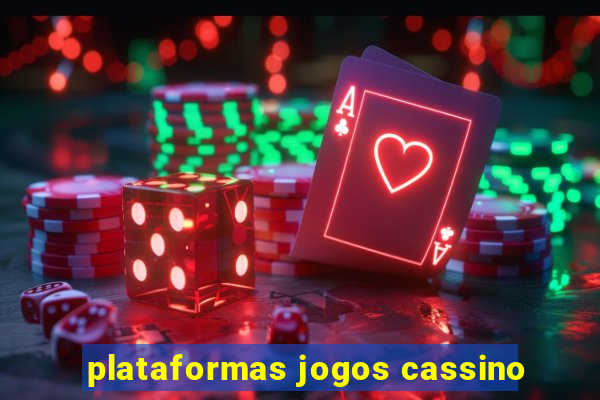 plataformas jogos cassino