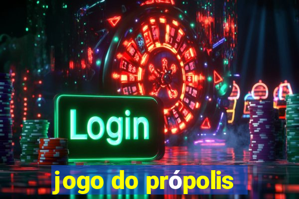 jogo do própolis