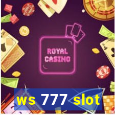 ws 777 slot