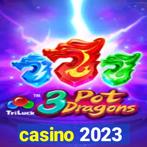 casino 2023