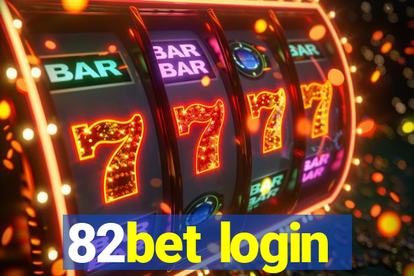 82bet login