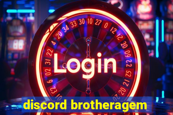 discord brotheragem