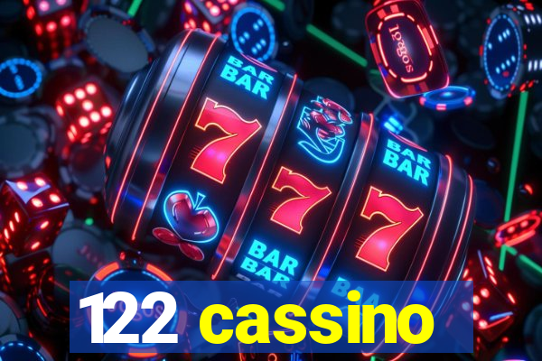 122 cassino