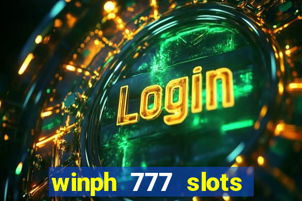 winph 777 slots club 2022