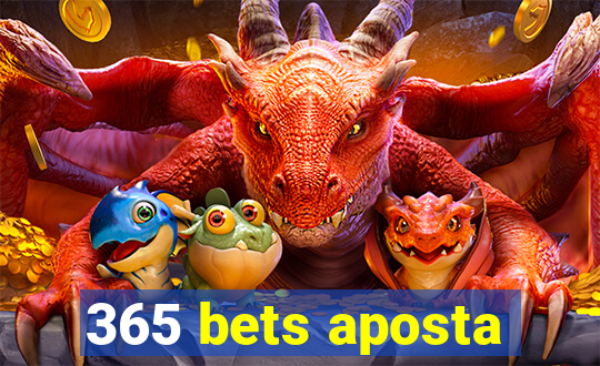 365 bets aposta