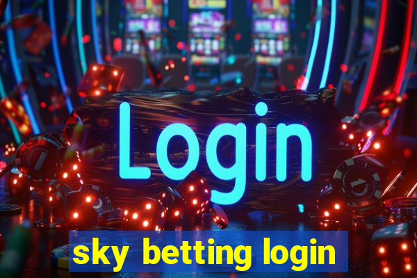 sky betting login