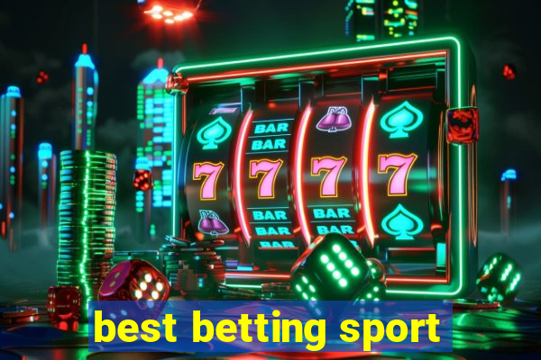 best betting sport