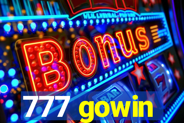 777 gowin