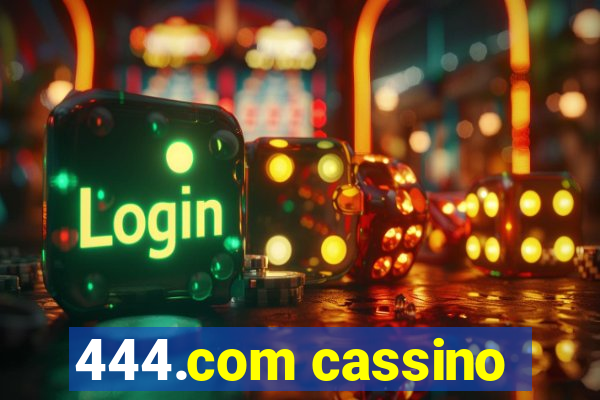 444.com cassino