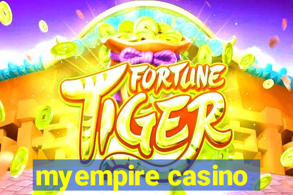 myempire casino