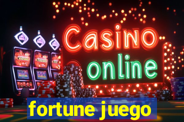 fortune juego