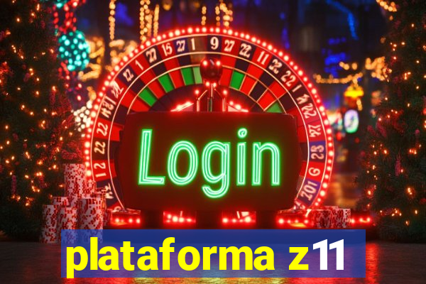 plataforma z11