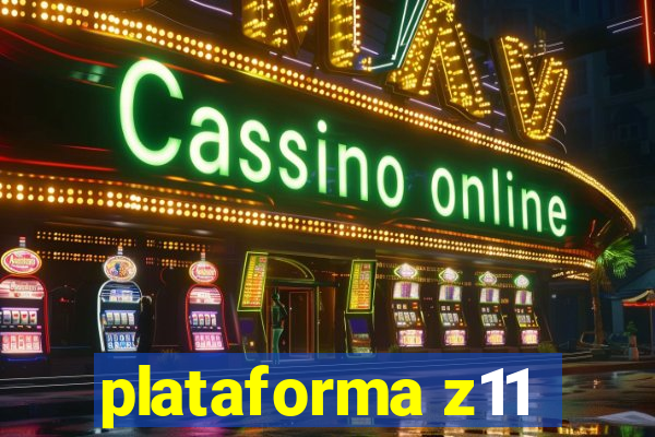 plataforma z11