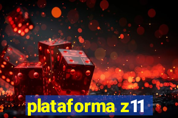 plataforma z11