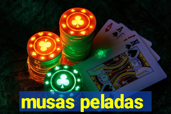 musas peladas