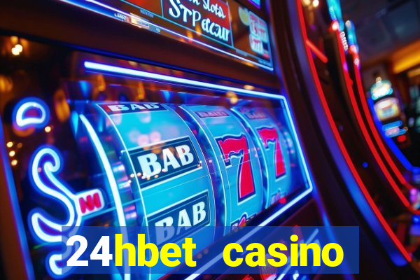 24hbet casino игровые автоматы