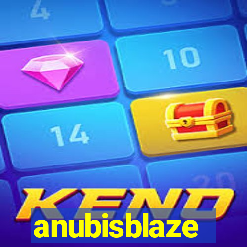 anubisblaze