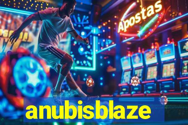 anubisblaze