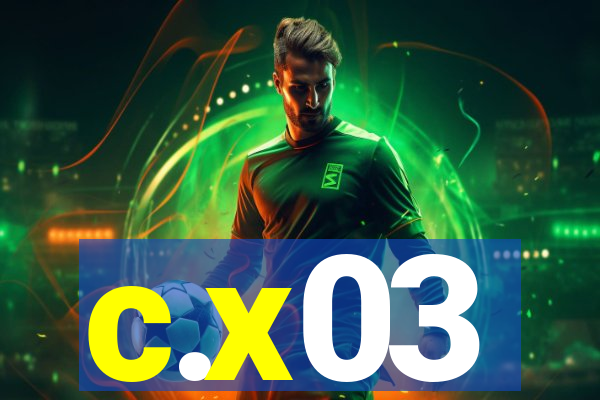 c.x03