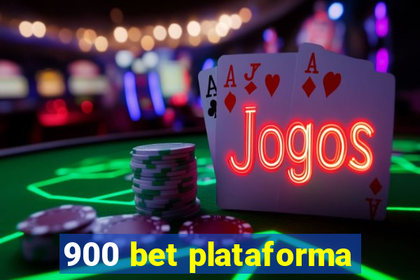 900 bet plataforma