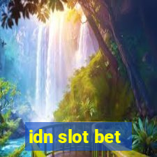 idn slot bet