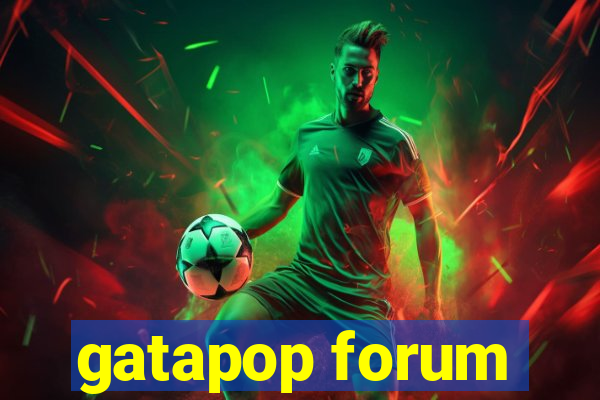 gatapop forum