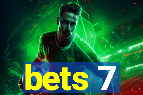 bets 7