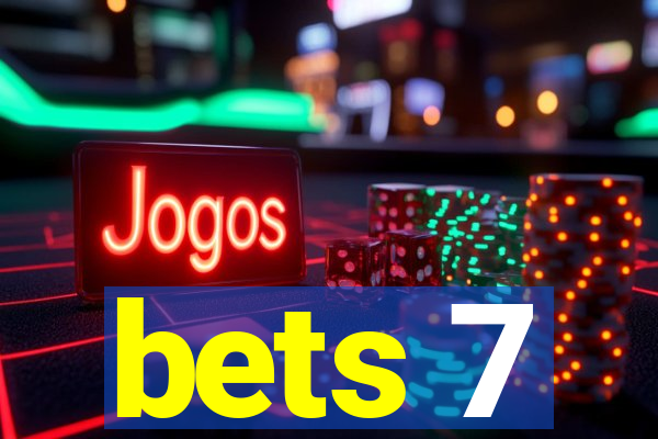 bets 7