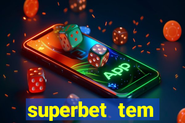 superbet tem pagamento antecipado