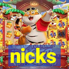 nicks