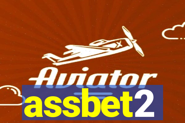 assbet2