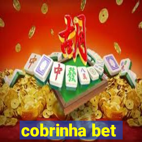 cobrinha bet