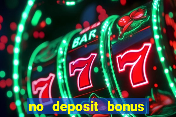 no deposit bonus casino 2024