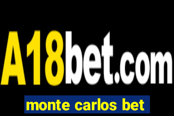 monte carlos bet