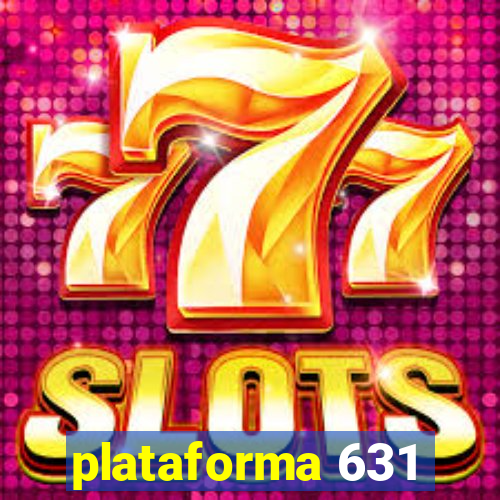 plataforma 631