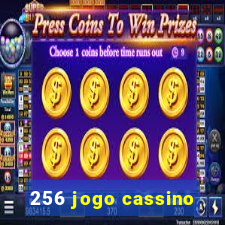 256 jogo cassino