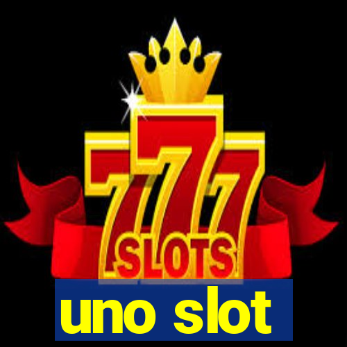 uno slot