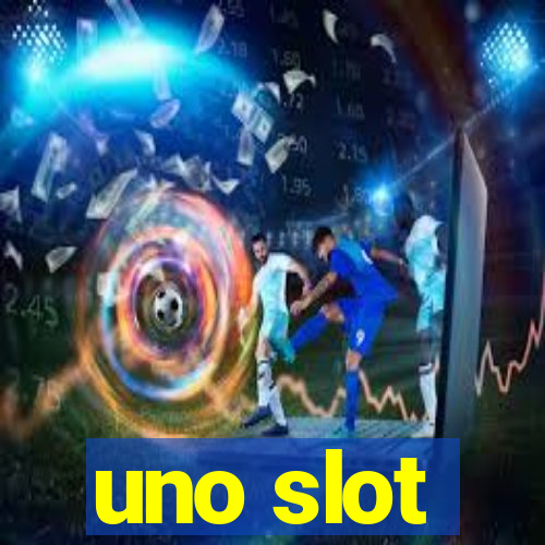 uno slot