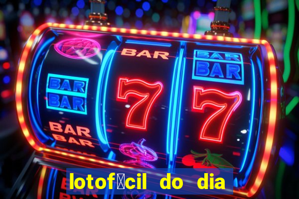 lotof谩cil do dia 9 de outubro