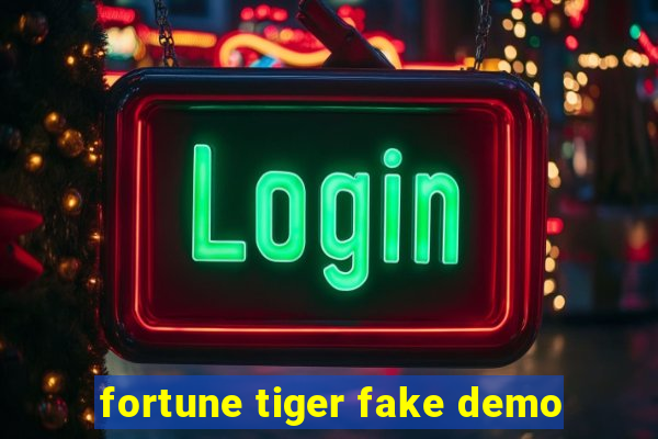 fortune tiger fake demo