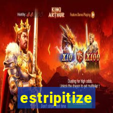 estripitize