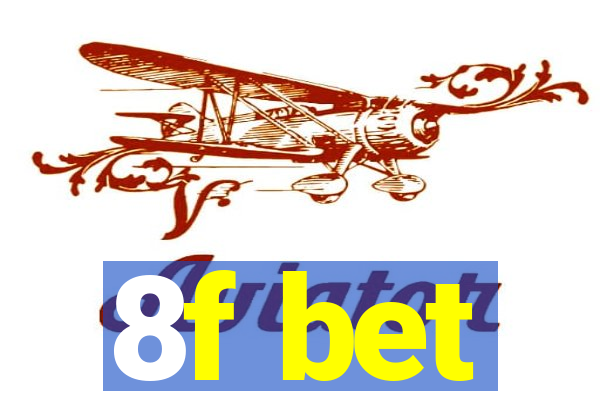 8f bet