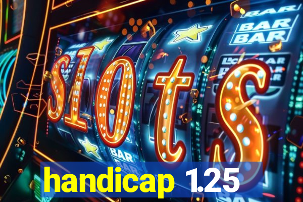 handicap 1.25