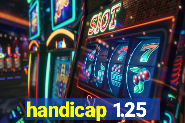 handicap 1.25