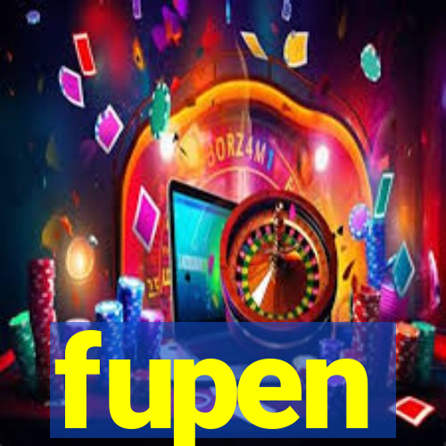 fupen